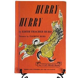 Vintage 1960 Hurry Hurry Book by Edith Thacher Hurd, I Can Read Book, HC